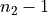 n_2-1